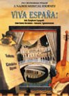 Viva Espana! (Lalo/Saint-Saens/Sarasate) - A Naxos Musical Journey