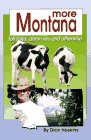 More Montana Tell Tales, Damn Lies and Otherwise
