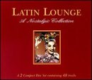 Latin Lounge: A Nostalgic Collection