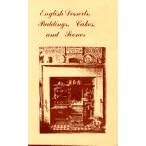 English Desserts, Puddings, Cakes, and Scones (Including Marmalades, Jams and Chutneys) by Norma Latimer and Gordon Latimer
