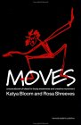 Moves: A Sourcebook of Ideas for Body Awareness and Creative Movement (Performing Arts Studies)