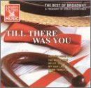 Best of Broadway: Till There Was You