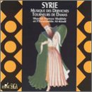 Syrie: Musique des Derviches Tourneurs de Damas (Whirling Dervishes of Damascus)
