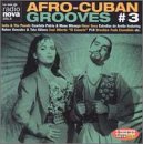 Afro-Cuban Grooves, Vol. 3