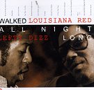 Walked All Night Long