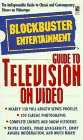 Blockbuster Entertainment Guide to Television on Video