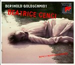 Berthold Goldschmidt: Beatrice Cenci