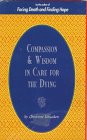 Compassion & Wisdom in Care for the Dying