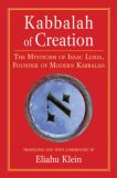 Kabbalah of Creation: The Mysticism of Isaac Luria, Founder of Modern Kabbalah