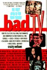 Bad TV