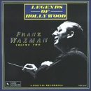 Legends of Hollywood, Vol. 2: Franz Waxman