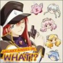 ギャラクシーエンジェルde WHAT!?