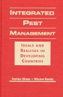 Integrated Pest Management: Ideals and Realities in Developing Countries