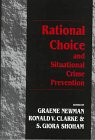 Rational Choice and Situational Crime Prevention: Theoretical Foundations (Commonwealth Parliamentary Association)