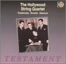 The Hollywood String Quartet plays Tchaikovsky, Borodin, & Glazunov