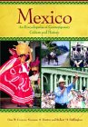 Mexico Today: An Encyclopedia of Contemporary History and Culture