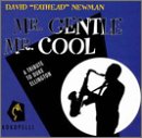 Mr. Gentle Mr. Cool : A Tribute to Duke Ellington