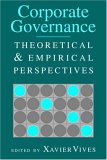 Corporate Governance: Theoretical and Empirical Perspectives