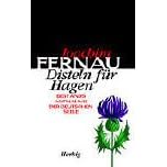 Disteln für Hagen. Bestandsaufnahme der deutschen Seele (Gebundene Ausgabe)