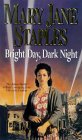 Bright Day, Dark Night