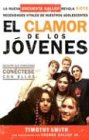 El Clamor De Los Jovenes / Connecting With Your Kids: How Fast Families Can Move from Chaos to Closeness: How Fast Families Can Move from Chaos to Closeness