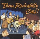 Them Rockabilly Cats!