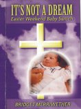 It's Not A Dream:  Easter Baby Weekend Switch