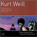 Weill: Marie Galante/Davy Crockett