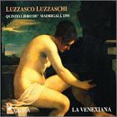 Luzzaschi: Quinto Libro de' Madrigali