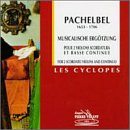 Johann Pachelbel: Musicalische Erg&ouml;tzung (Musical Entertainments) for 2 Scordato Violins & Continuo - Les Cyclopes