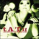 Tatu - 200 Km^H in The Wrong Lane Album