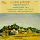 Koechlin: Paysages et Marines Op63; Pieces Op178