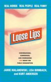 Loose Lips