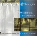 Train of Thought: 1985-1990