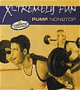 X-Tremely Fun Pump