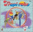 Tropi-Rollo, Vol. 13