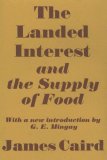 Landed Interest and the Supply of Food