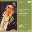 Joseph Martin Kraus: Musica Sacra