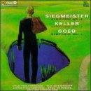 Keller: Symphony No3; Siegmeister: Symphony No3
