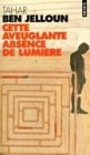 Cette Aveuglante Absence De Lumiere