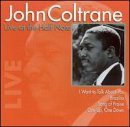 John Coltrane Quartet: Live at the Half Note (February 23rd, 1963)