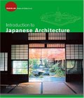 Introduction to Japanese Architecture (Periplus Asian Architecture)