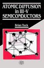 Atomic Diffusion in III-V Semiconductors