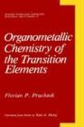Organometallic Chemistry of the Transition Elements (Modern Inorganic Chemistry)