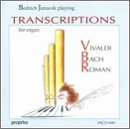 Bedrich Janacek playing Transcriptions for organ