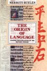 The Origin of Language: Tracing the Evolution of the Mother Tongue