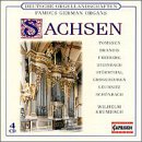 Sachsen: Famous German Organs - Wilhelm Krumbach by Johann Friedrich Alberti, Elias Nikolaus Ammerbach, Johann Sebastian Bach, Jacques Boyvin, and Johann Michael Breunich