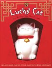 Lucky Cat: He Brings You Good Luck