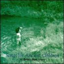 Songs for Ancient Children