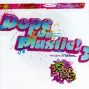 Dope on Plastic, Vol. 3